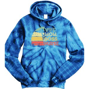 Nurse Wife Mom Boss Retro Nurse Nursing Rn Lpn Mothers Day Gift Tie Dye Hoodie