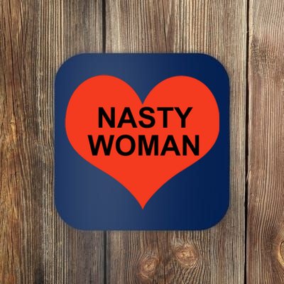 Nasty Woman Coaster