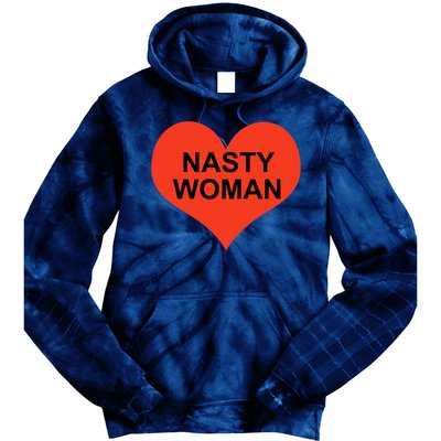 Nasty Woman Tie Dye Hoodie