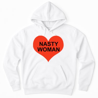 Nasty Woman Hoodie