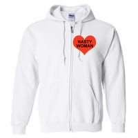 Nasty Woman Full Zip Hoodie