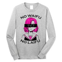 No Waifu No Laifu Anime Manga Girl Cute Long Sleeve Shirt