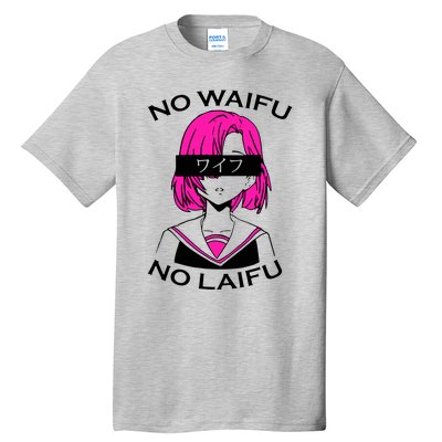 No Waifu No Laifu Anime Manga Girl Cute Tall T-Shirt