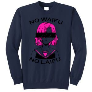 No Waifu No Laifu Anime Manga Girl Cute Tall Sweatshirt