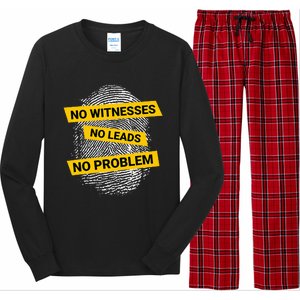 No Witnesses No Leads No Problem Long Sleeve Pajama Set