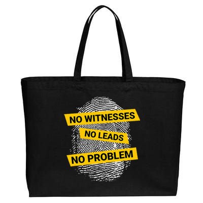 No Witnesses No Leads No Problem Cotton Canvas Jumbo Tote