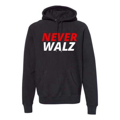 Never Walz Premium Hoodie