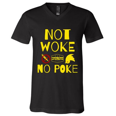 Not Woke, No Poke V-Neck T-Shirt