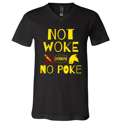 Not Woke, No Poke V-Neck T-Shirt