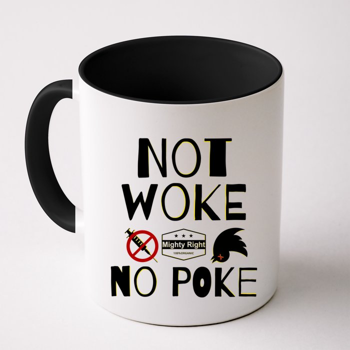 Not Woke, No Poke Mug