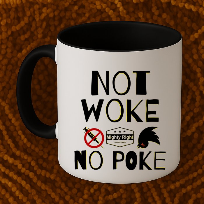 Not Woke, No Poke Mug