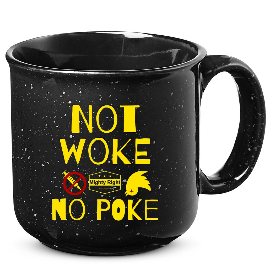 Not Woke, No Poke 15oz Campfire Ceramic Mug