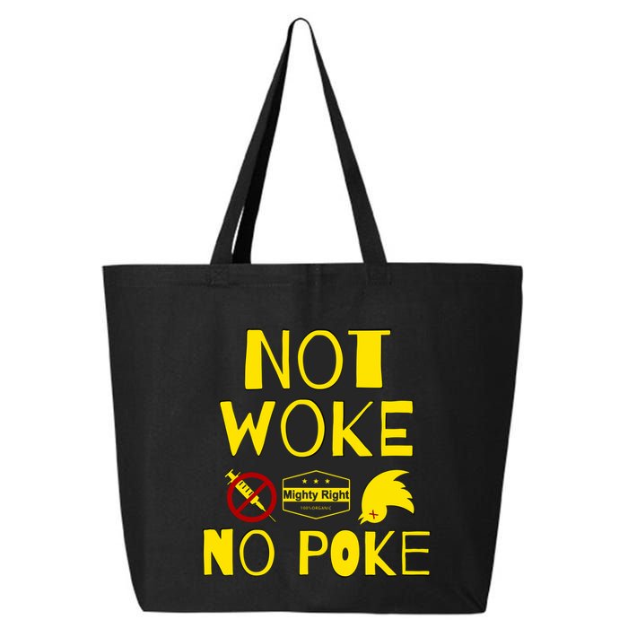 Not Woke, No Poke 25L Jumbo Tote