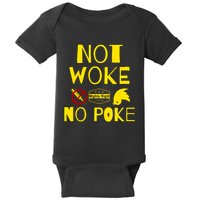 Not Woke, No Poke Baby Bodysuit