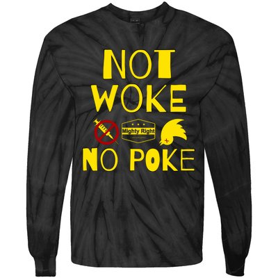 Not Woke, No Poke Tie-Dye Long Sleeve Shirt