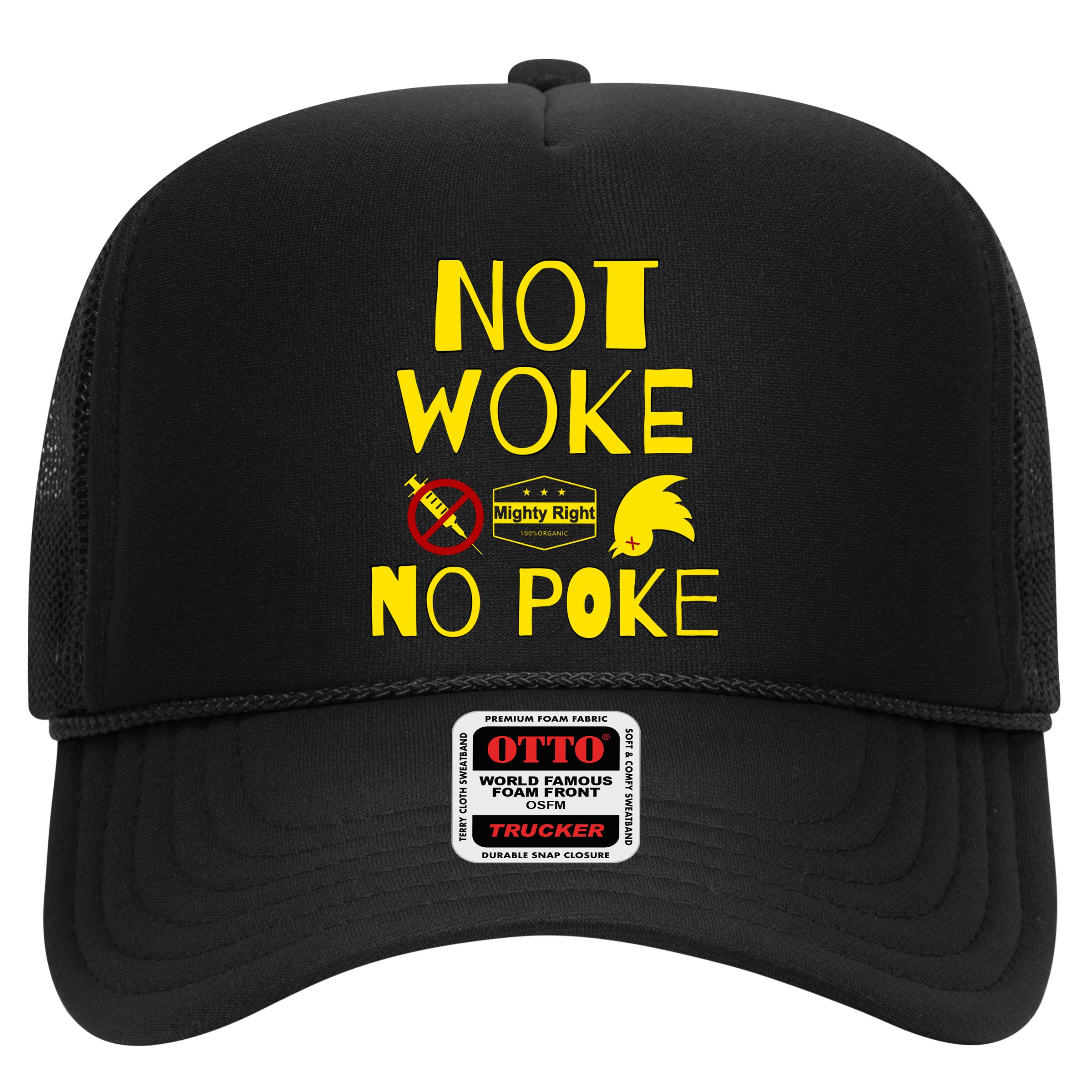Not Woke, No Poke Hat