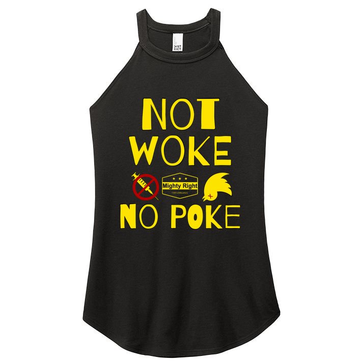 Not Woke, No Poke Women's Perfect Tri Rocker Tank