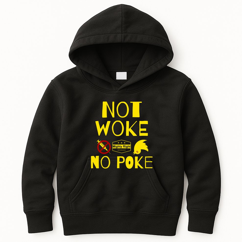 Not Woke, No Poke Kids Hoodie