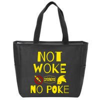 Not Woke, No Poke Zip Tote Bag