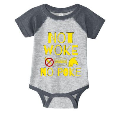 Not Woke, No Poke Infant Baby Jersey Bodysuit