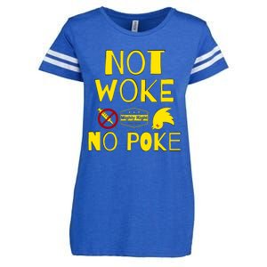 Not Woke, No Poke Enza Ladies Jersey Football T-Shirt