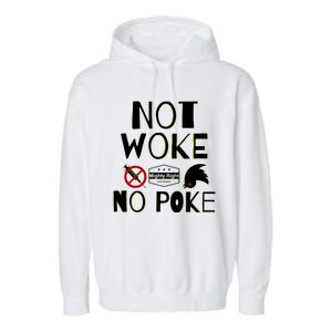 Not Woke, No Poke Garment-Dyed Fleece Hoodie