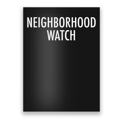 Neighborhood Watch Poster