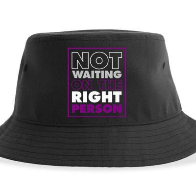 Not Waiting On The Right Person Funny Asexual Pride Sustainable Bucket Hat