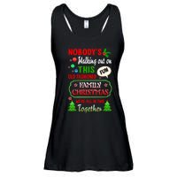 Nobody's Walking Out On This Fun Old Fashion Family Christmas Ladies Essential Flowy Tank