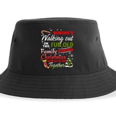 Nobody's Walking Out On This Fun Old Fashion Family Christmas Sustainable Bucket Hat