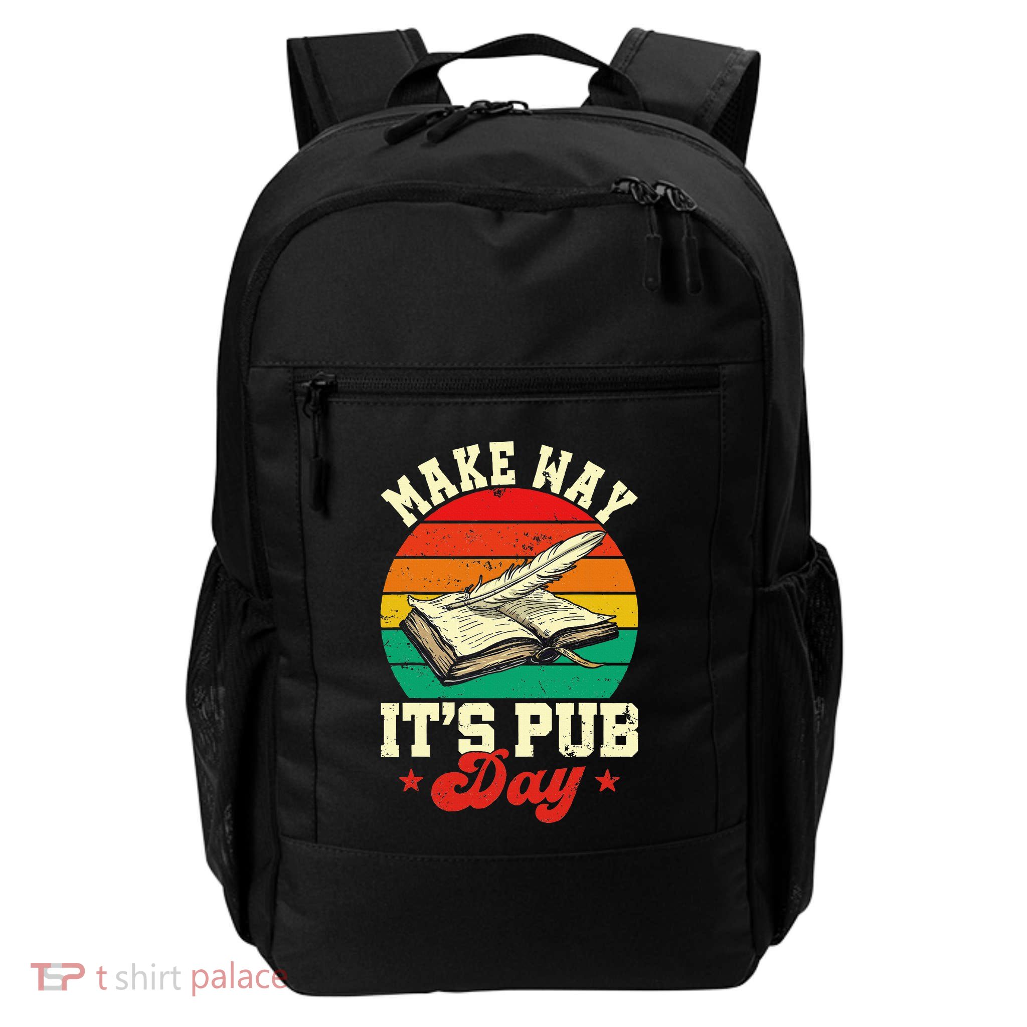 Novel Writer Pub Day Just Published Author Publishing Day Daily Commute Backpack
