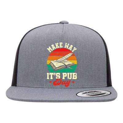 Novel Writer Pub Day Just Published Author Publishing Day Flat Bill Trucker Hat