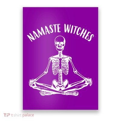Namaste Witches Skeleton Halloween Yoga Poster