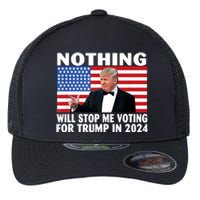 Nothing Will Stop Me Voting For Trump In 2024 Flexfit Unipanel Trucker Cap