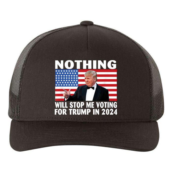 Nothing Will Stop Me Voting For Trump In 2024 Yupoong Adult 5-Panel Trucker Hat