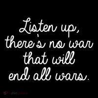 No War That Will End All Wars Quote Performance Shirt