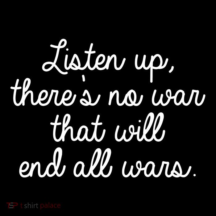 No War That Will End All Wars Quote Performance Shirt