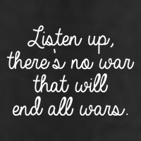 No War That Will End All Wars Quote Tumbler