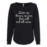 No War That Will End All Wars Quote Womens California Wash Sweatshirt