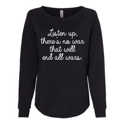 No War That Will End All Wars Quote Womens California Wash Sweatshirt