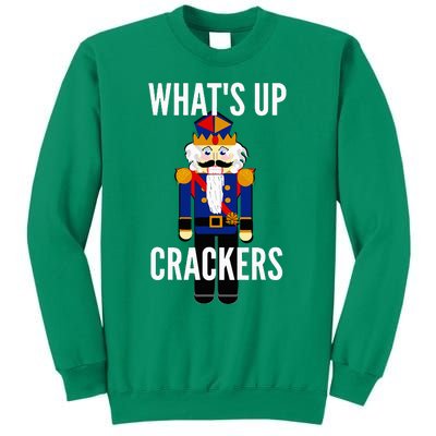 Nutcracker  WhatS Up Crackers Christmas Holiday Sweatshirt