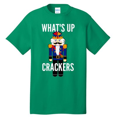 Nutcracker  WhatS Up Crackers Christmas Holiday Tall T-Shirt