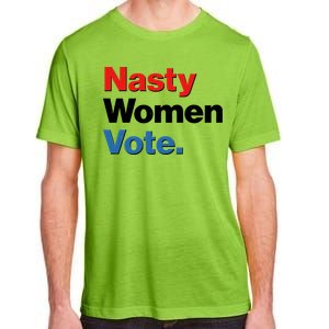 Nasty Women Vote Adult ChromaSoft Performance T-Shirt