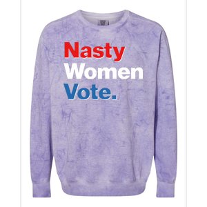 Nasty Women Vote Colorblast Crewneck Sweatshirt