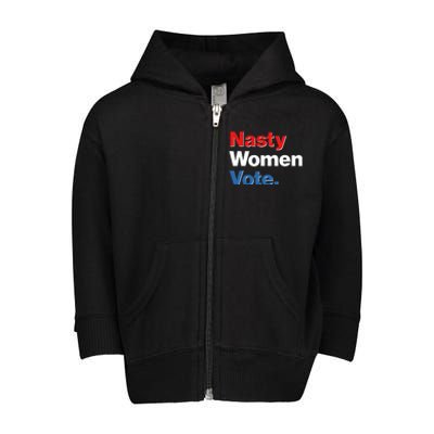 Nasty Women Vote Toddler Zip Fleece Hoodie