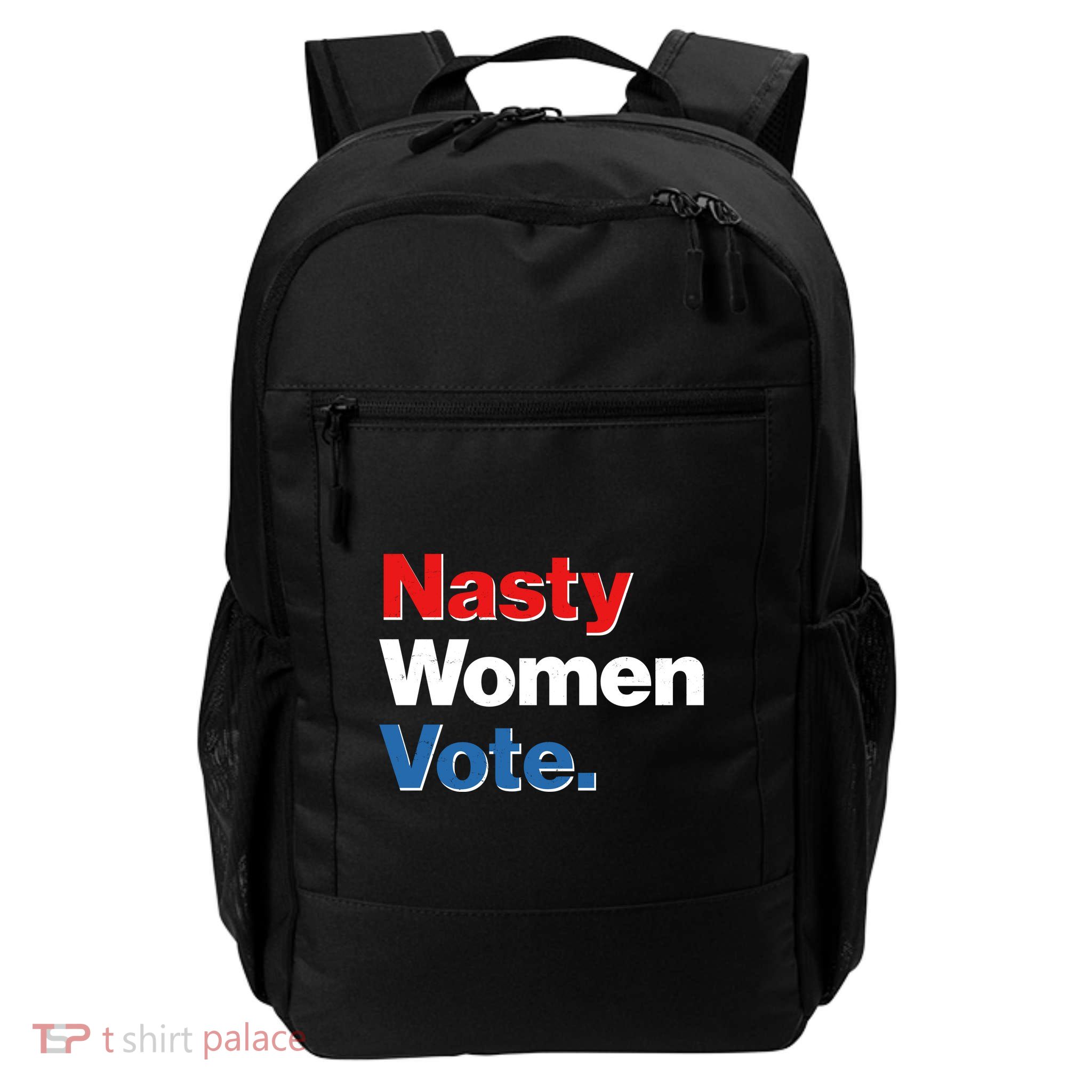 Nasty Women Vote Daily Commute Backpack