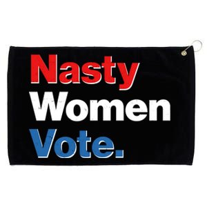 Nasty Women Vote Grommeted Golf Towel