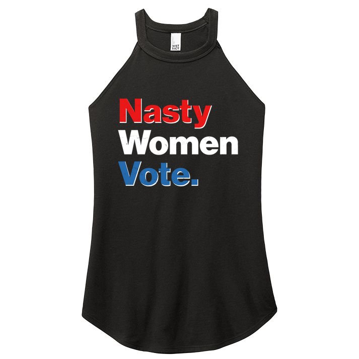 Nasty Women Vote Women's Perfect Tri Rocker Tank