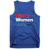 Nasty Women Vote Tank Top