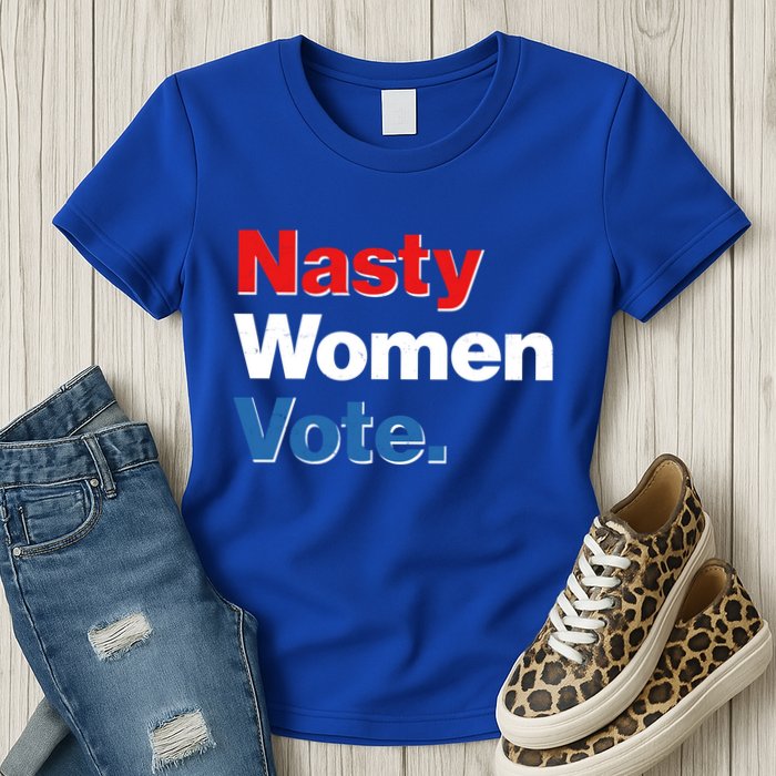 Nasty Women Vote Womens T-Shirt